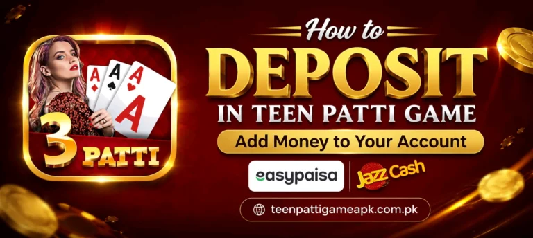 Deposit in Teen Patti Game