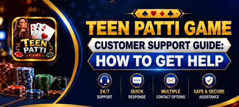 Teen Patti Game Customer Support